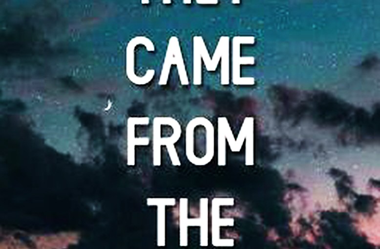 THEY CAME FROM THE&nbsp;SKY!!